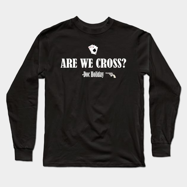 TOMBSTONE Long Sleeve T-Shirt by Cult Classics